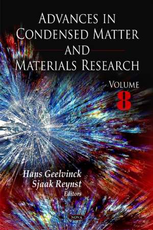 Advances in Condensed Matter & Materials Research de Hans Geelvinck