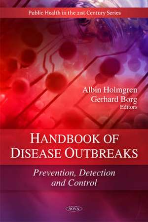 Handbook of Disease Outbreaks de Albin Holmgren