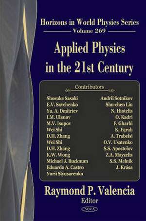 Applied Physics in the 21st Century de Raymond P. Valencia