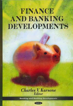 Finance & Banking Developments de Charles V Karsone