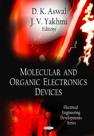 Molecular & Organic Electronics Devices de D K Aswal