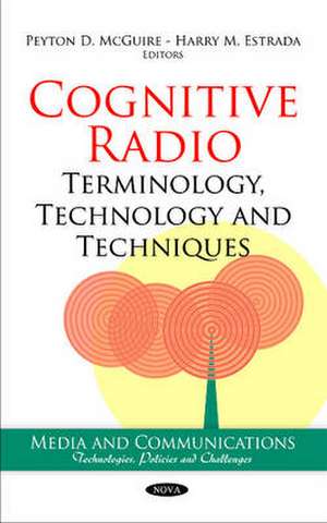 Cognitive Radio de Peyton D. McGuire