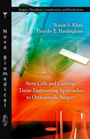 Stem Cells and Cartilage Tissue Engineering Approaches to Orthopaedic Surgery: A Rapid Clinical Guide to Neurotoxicity and Other Common Concerns de Wasim S Khan