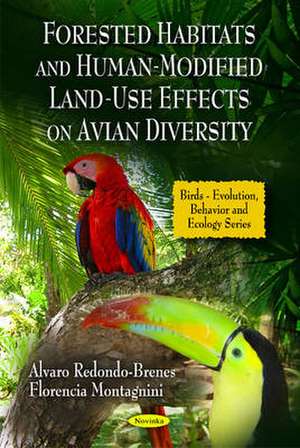 Forested Habitats and Human-Modified Land-Use Effects on Avian Diversity de Alvaro Redondo-Brenes