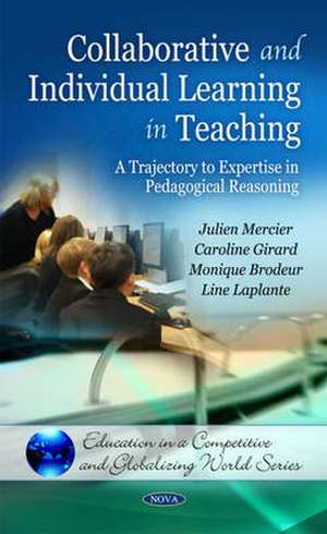 Collaborative and Individual Learning in Teaching de Julien Mercie