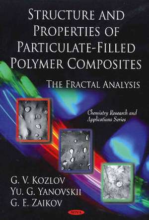 Structure and Properties of Particulate-Filled Polymer Composites de G V Kozlov