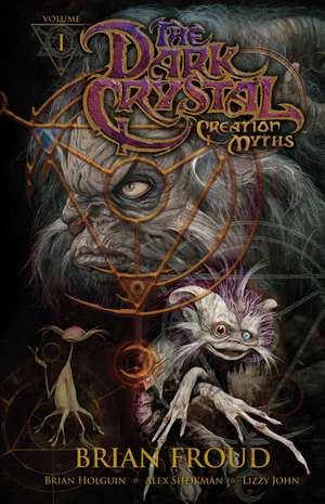 Jim Henson's The Dark Crystal: Creation Myths Vol. 1 de Jim Henson