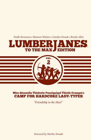 Lumberjanes To The Max Vol. 2 de Shannon Watters