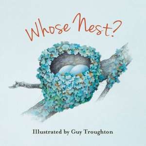 Whose Nest? de Lynette Evans