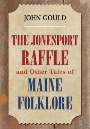 The Jonesport Raffle de John Gould