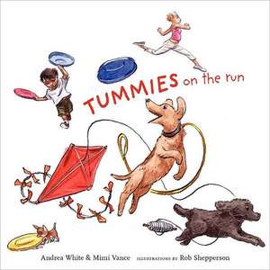 Tummies on the Run de Andrea White