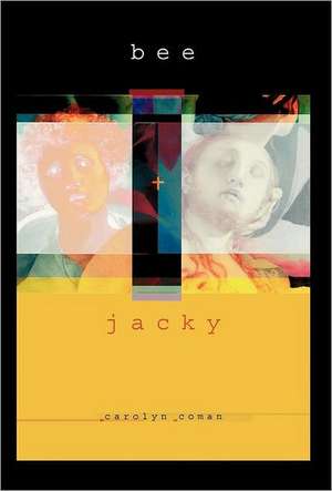 Bee and Jacky de Carolyn Coman
