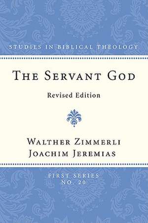 The Servant God de Walther Zimmerli