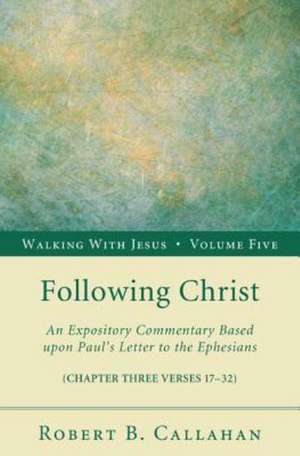 Following Christ de Robert B. Callahan