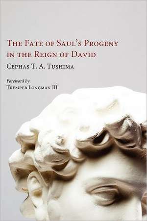 The Fate of Saul's Progeny in the Reign of David de Cephas T. A. Tushima