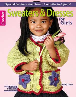 Sweaters & Dresses for Girls de Leisure Arts