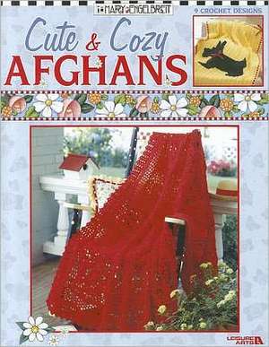 Cute and Cozy Afghans de Mary Engelbreit