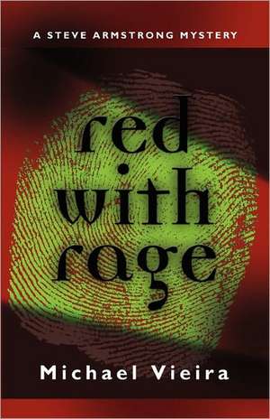 Red with Rage de Michael Vieira