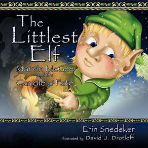 The Littlest Elf de Erin Snedeker