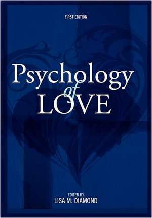 Psychology of Love (First Edition) de Lisa Diamond