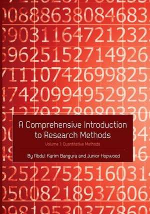 A Comprehensive Introduction to Research Methods (Volume 1): Quantitative Methods de Abdul Karim Bangura