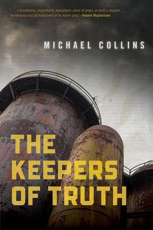 The Keepers of Truth de Michael Collins