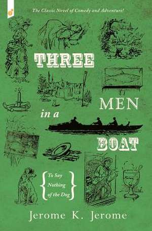 Three Men in a Boat de Jerome K. Jerome