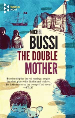 The Double Mother de Michel Bussi