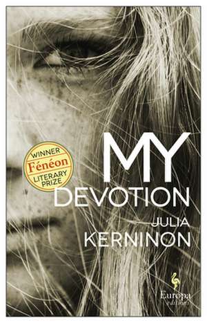 My Devotion de Julia Kerninon