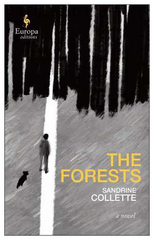 The Forests de Sandrine Collette