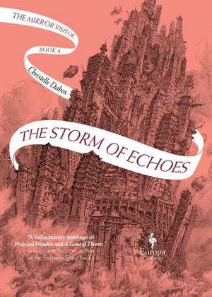 The Storm of Echoes de Christelle Dabos