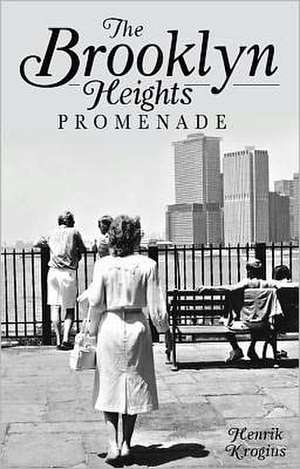 The Brooklyn Heights Promenade de Henrik Krogius