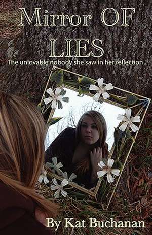 Mirror of Lies de Kat Buchanan