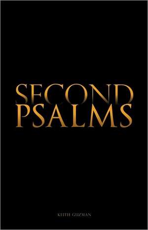 Second Psalms de Keith Guzman