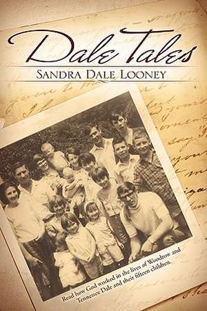 Dale Tales de Sandra Dale Looney