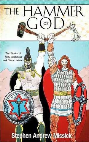 The Hammer of God de Stephen Andrew Missick