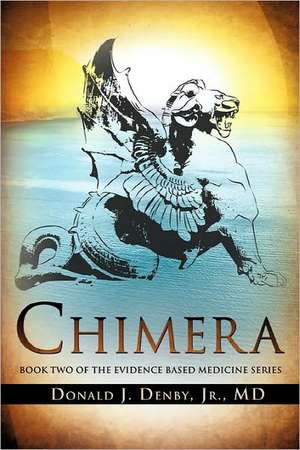 Chimera de Jr. MD Donald J. Denby