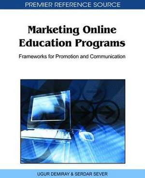 Marketing Online Education Programs de Ugur Demiray