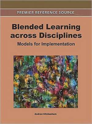 Blended Learning Across Disciplines de Andrew Kitchenham