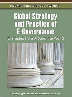 Global Strategy and Practice of E-Governance de Danilo Piagessi