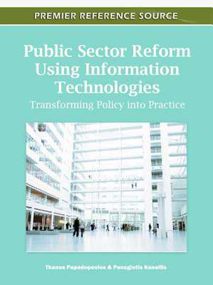 Public Sector Reform Using Information Technologies de Panagiotis Kanellis