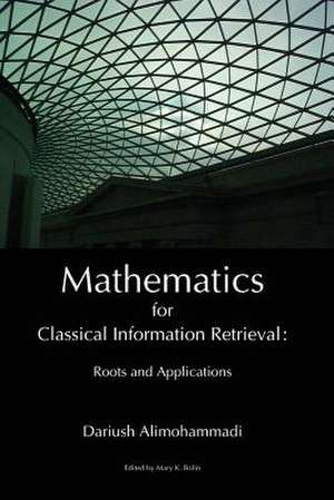 Mathematics for Classical Information Retrieval de Dariush Alimohammadi