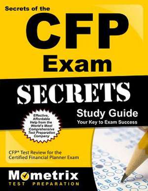 CFP Exam Secrets Study Guide de Mometrix Financial Certification Test Team