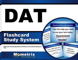 DAT Flashcard Study System: DAT Exam Practice Questions and Review for the Dental Admission Test de DAT Exam Secrets Test Prep Team