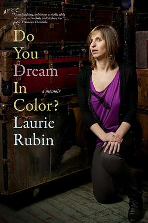 Do You Dream In Color de Laurie Rubin