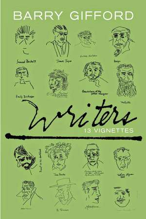 Writers: 13 Vignettes de Barry Gifford