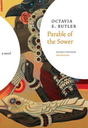 Parable of the Sower - NO RIGHTS: A Novel de Octavia E. Butler