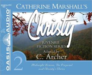 Christy Collection Books 4-6 (Library Edition): Midnight Rescue, the Proposal, Christy's Choice de Jaimee Draper