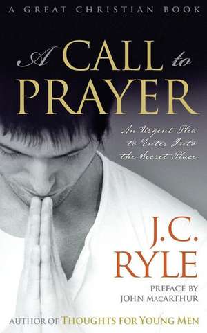 A Call to Prayer de John Charles Ryle