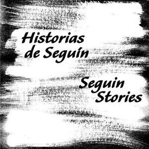 Historias de Seguin de Ana Maria Gonzalez